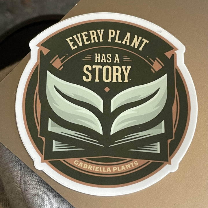 Gabriella Plants Merch Every Plant Has A Story™ Sticker